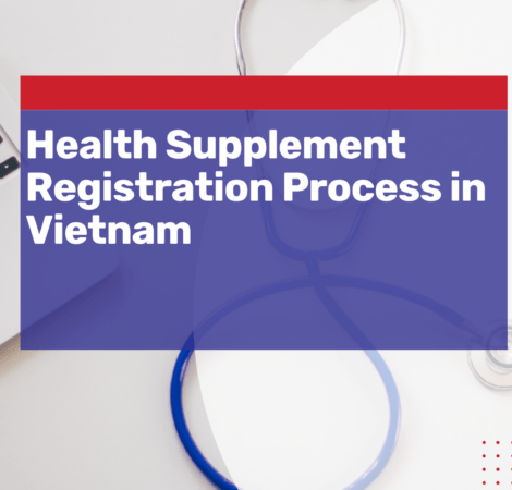 Health Supplement Registration Process in Vietnam