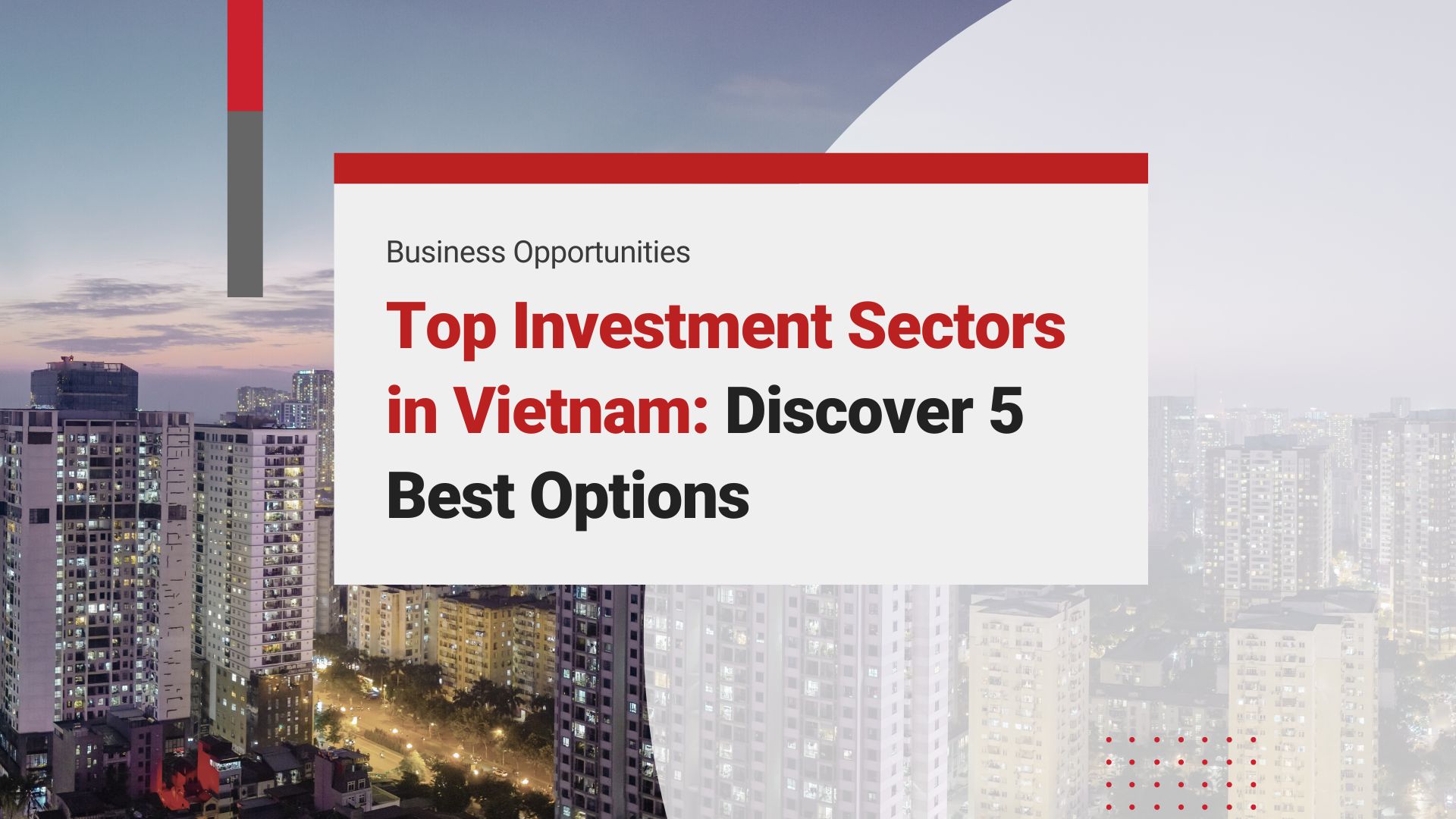 Don’t Invest in Vietnam Until You’ve Read This Article (Updated for 2023)