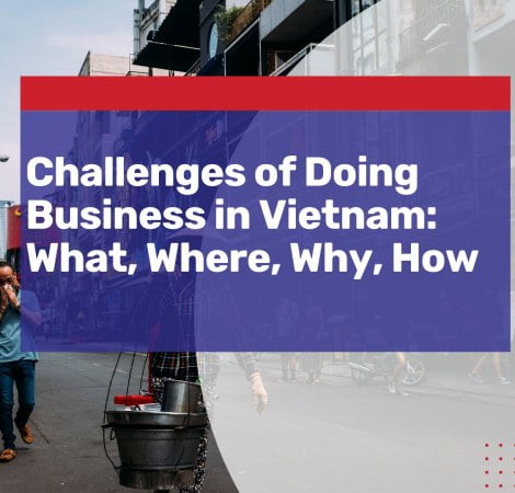 challenges of doing business in vietnam what why where how