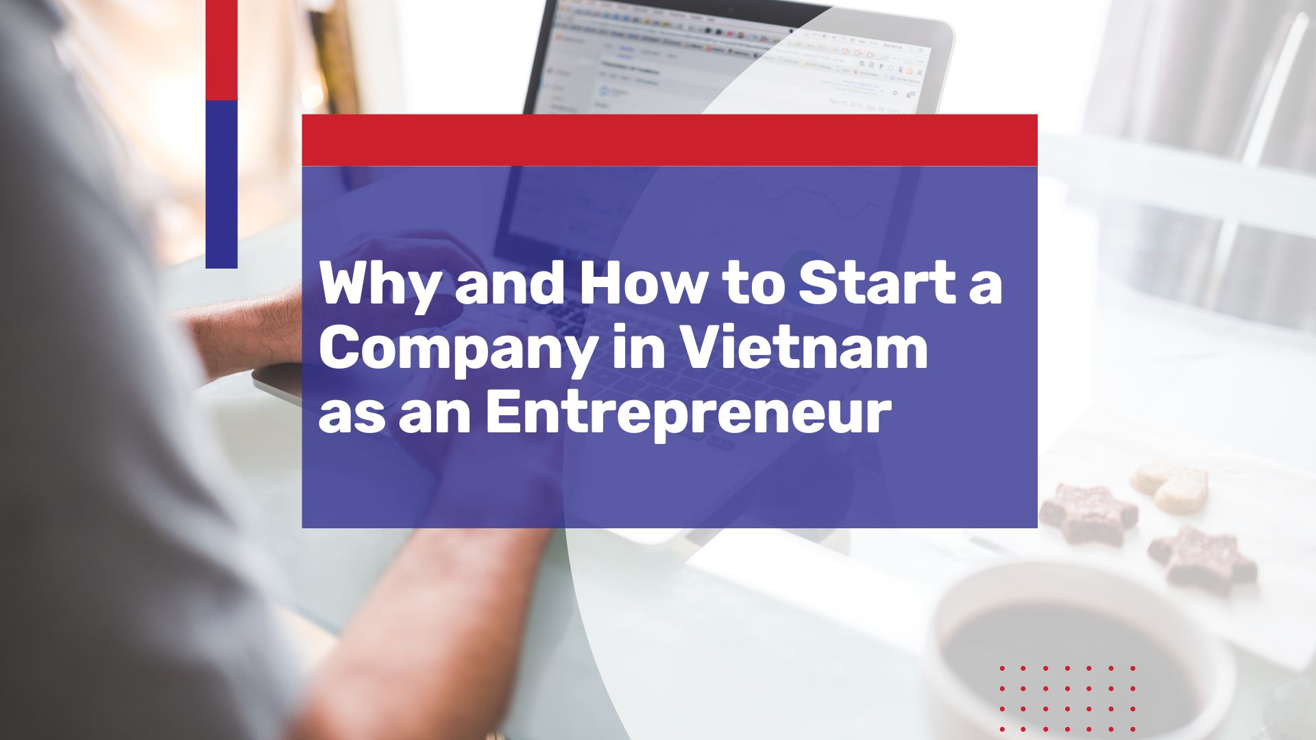 Entrepreneurship in Vietnam influencing the startup culture in Southeast Asia