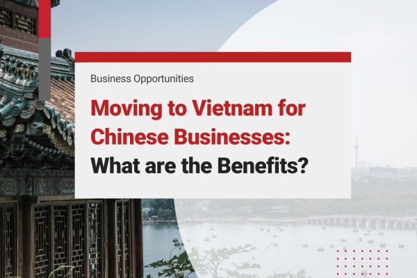 moving Chinese Businesses to Vietnam