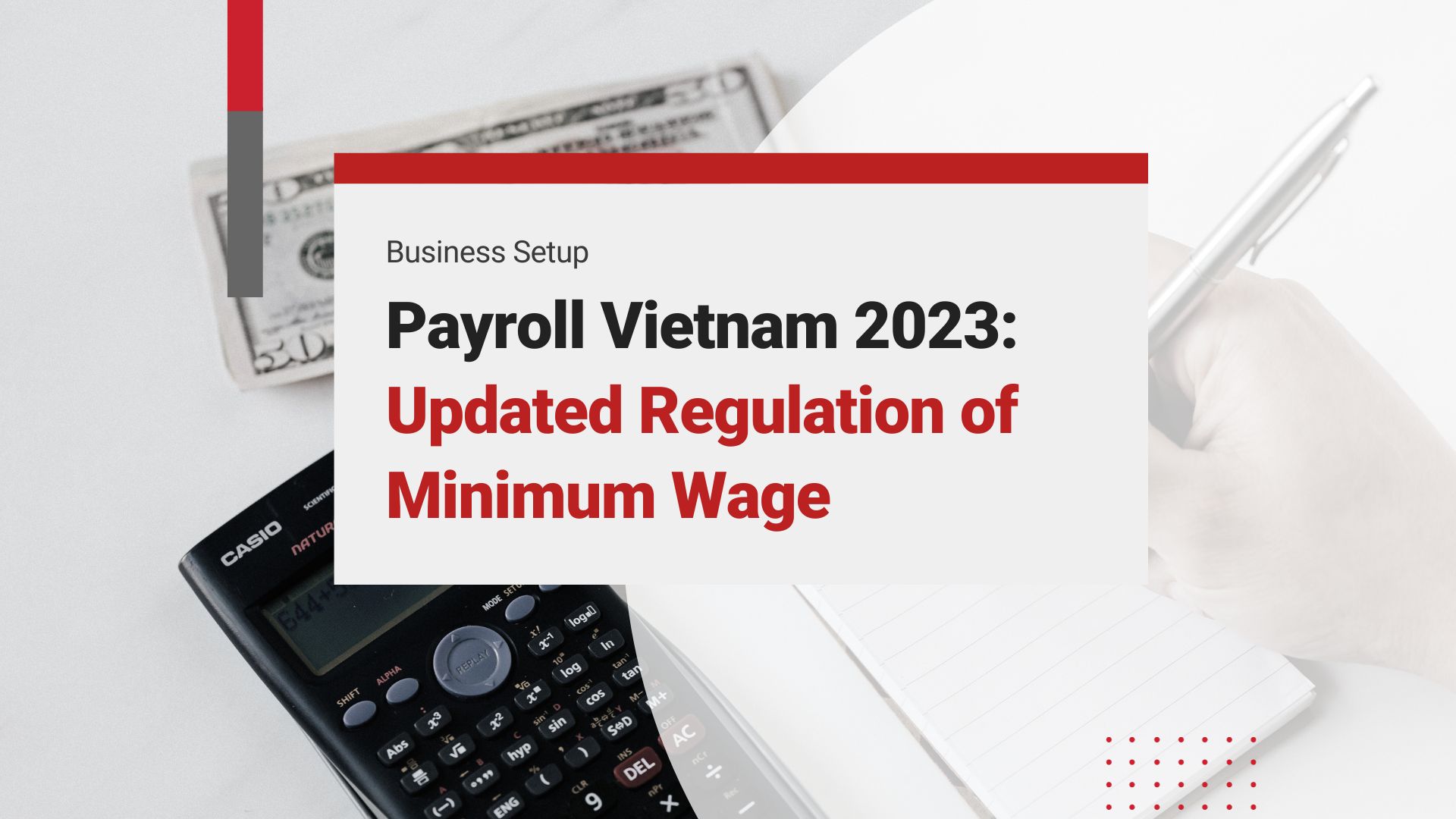 Payroll Vietnam 2023: Updated Regulation of Minimum Wage