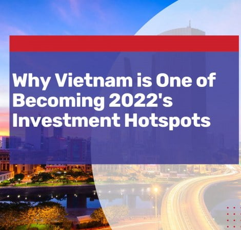 vietnam 2022 investment hotspot