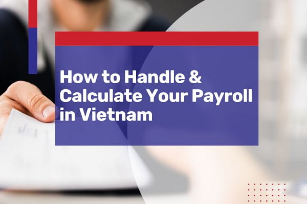 Payroll calculations Vietnam
