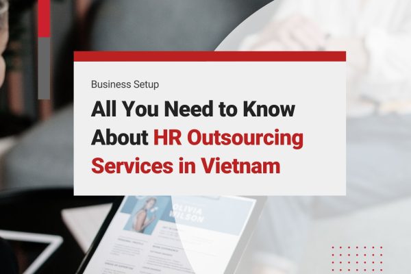 HR Outsourcing Services in Vietnam