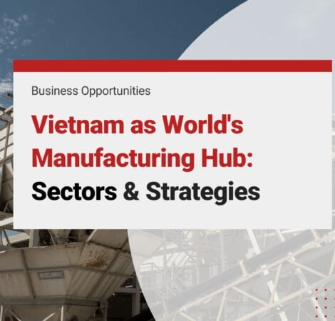 vietnam world manufacturing hub