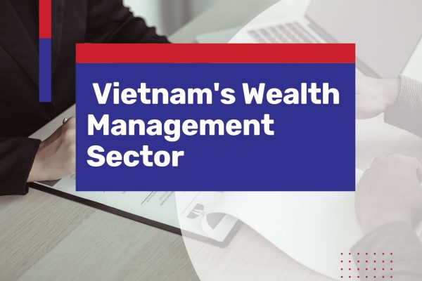 vietnam wealth management sector