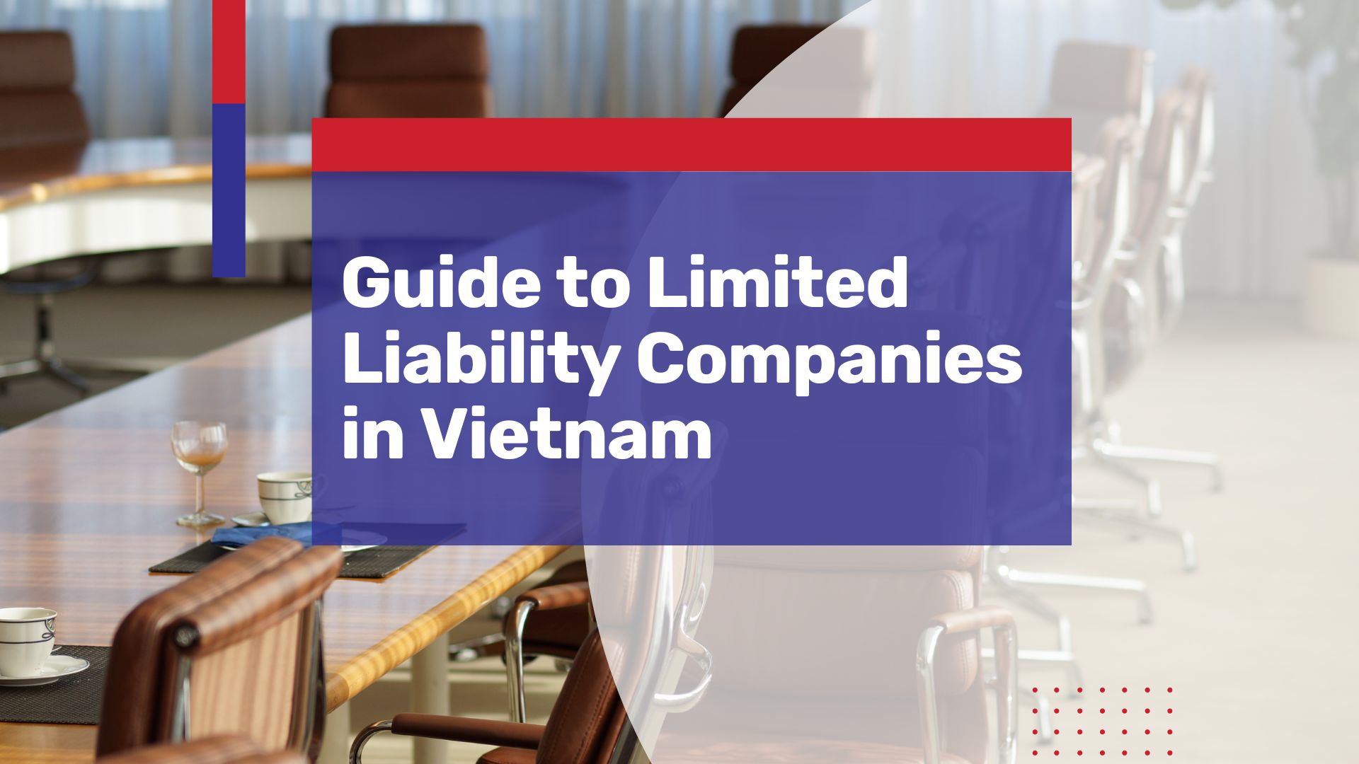 foreign limited liability company llc vietnam starting operating guide