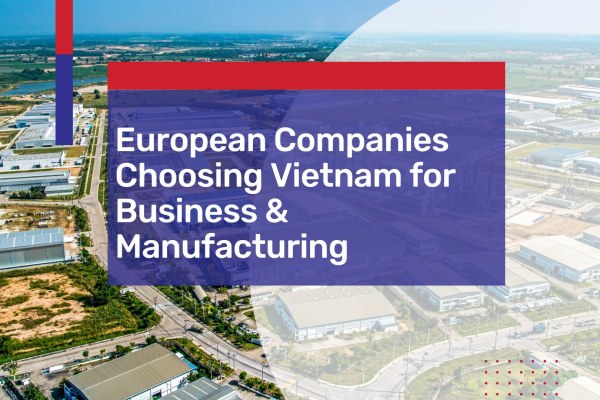 EU companies moving to Vietnam