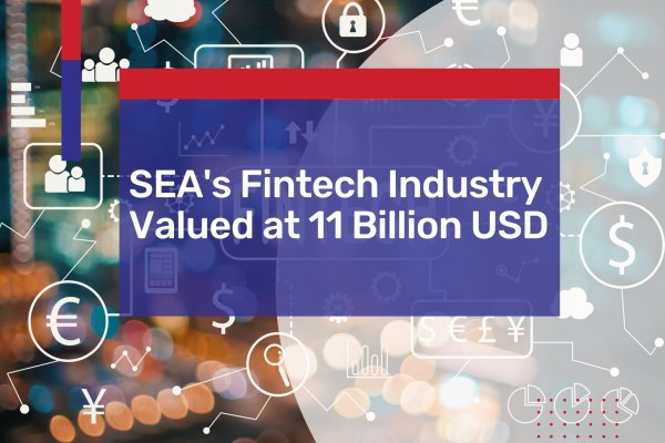 Value of SEA's Fintech Industry