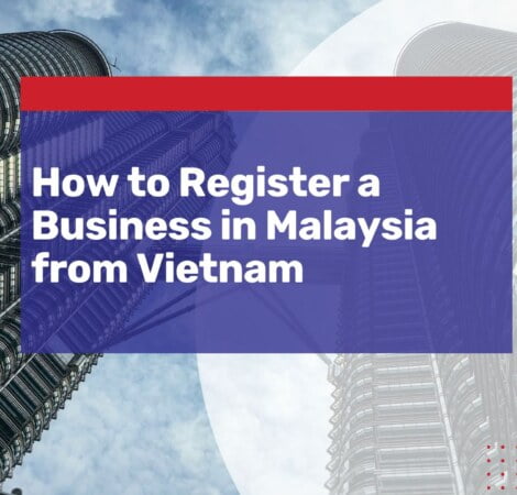 register a business in malaysia from vietnam efficiently