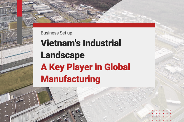 vietnam's industrial hubs a key player in global manufacturing