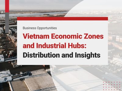 Vietnam Economic Zones and Industrial Hubs